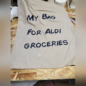 Reusable Shopping Bag With Sayings 17 x 15  My Bag‎ For Aldi Groceries